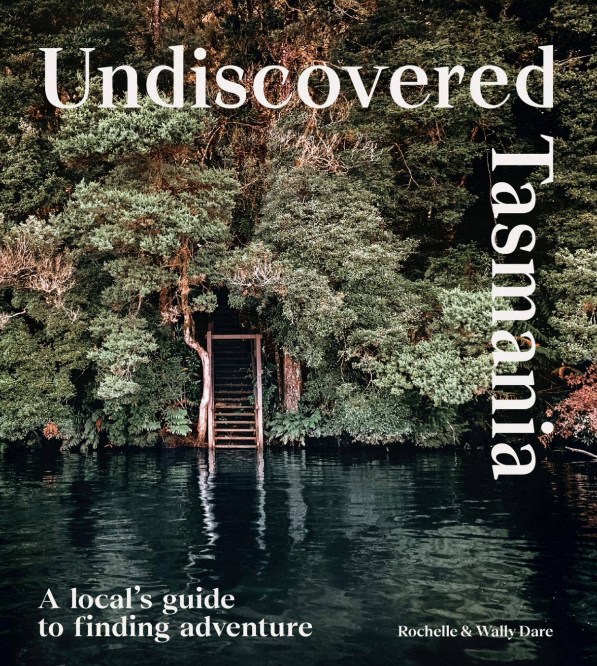 Undiscovered Tasmania