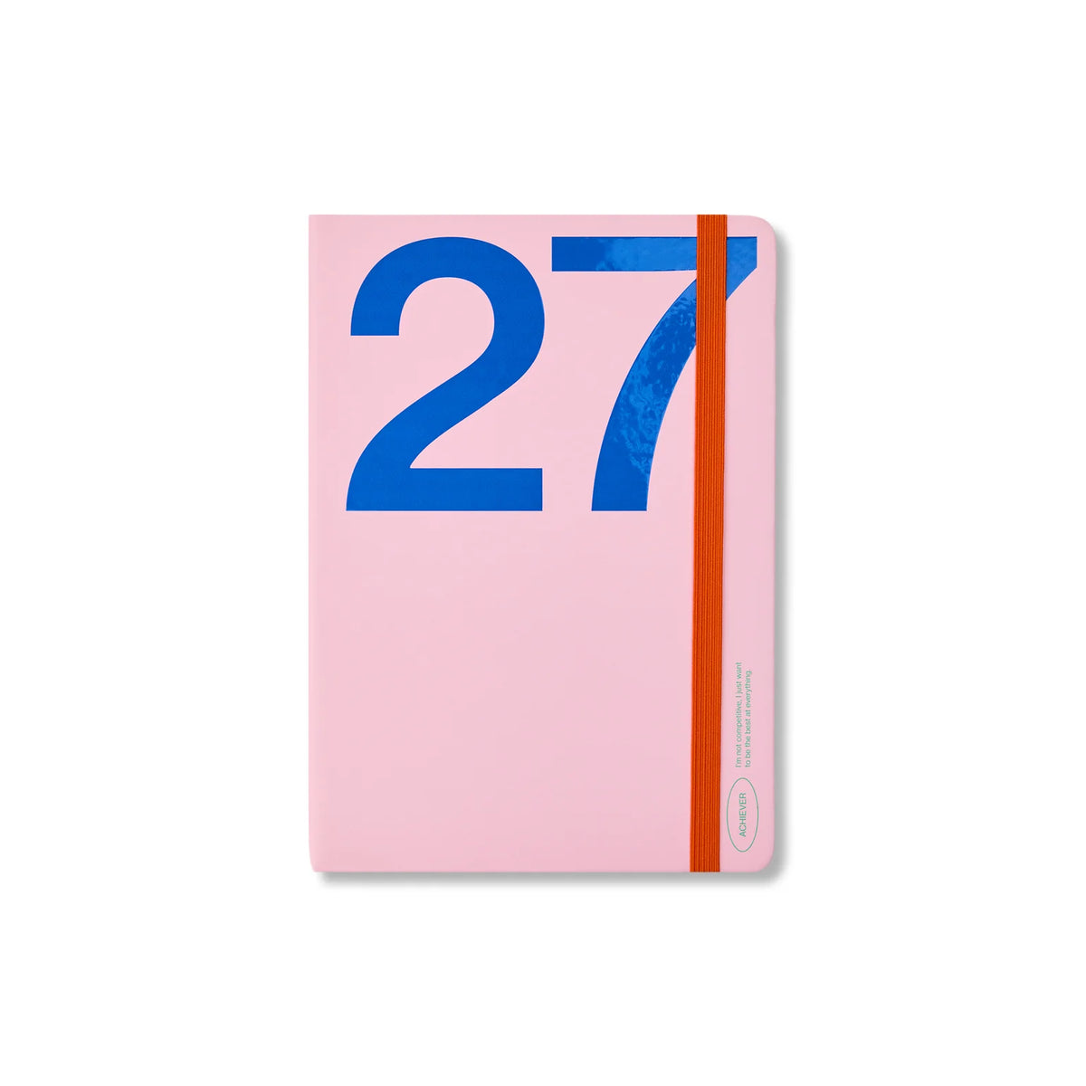 Any Day Now - 2027 - Weekly Achiever Diary - A5